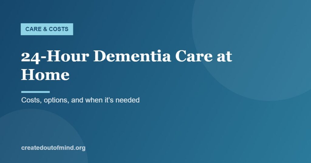 24-Hour Dementia Care at Home