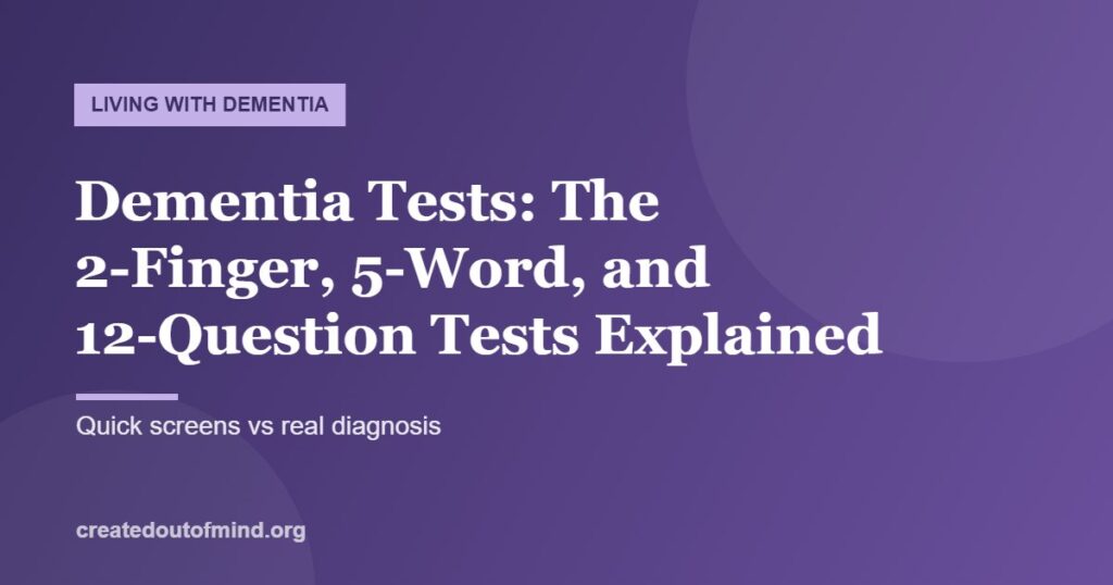 Dementia Tests: The 2-Finger, 5-Word, and 12-Question Tests Explained