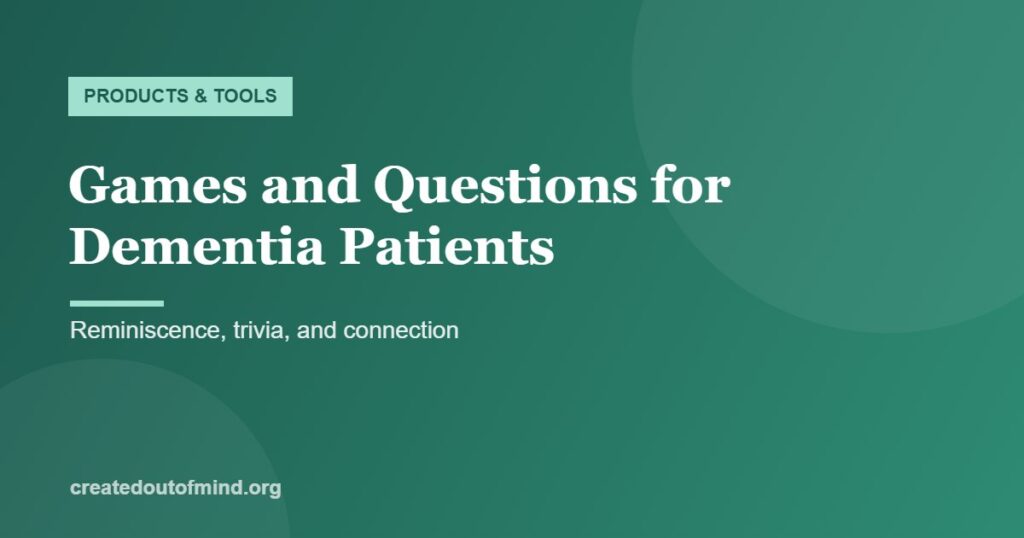 Games and Questions for Dementia Patients