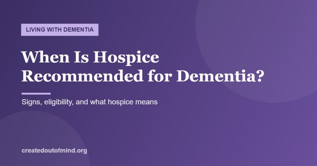 When Is Hospice Recommended for Dementia?